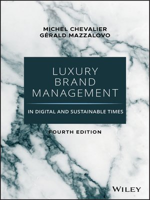 cover image of Luxury Brand Management in Digital and Sustainable Times